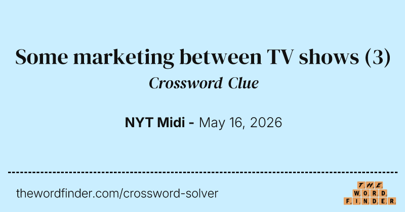 Some marketing between TV shows crossword clue image