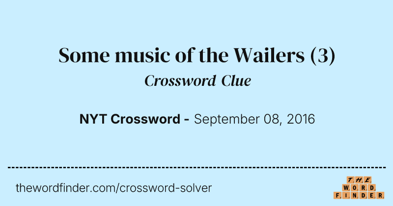 Some music of the Wailers crossword clue image