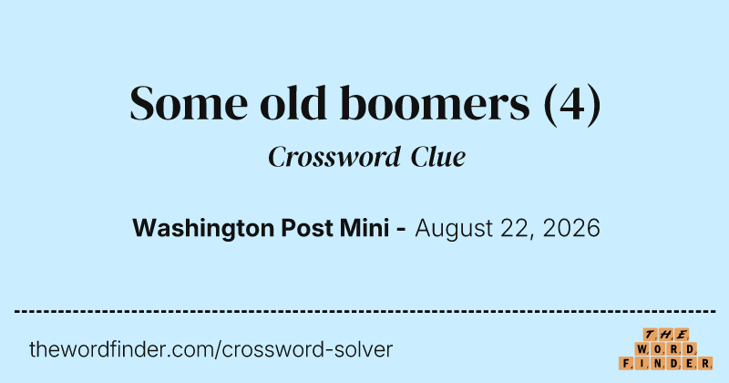 Some old boomers crossword clue image