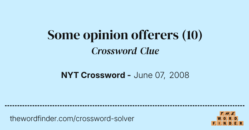 Some opinion offerers crossword clue image