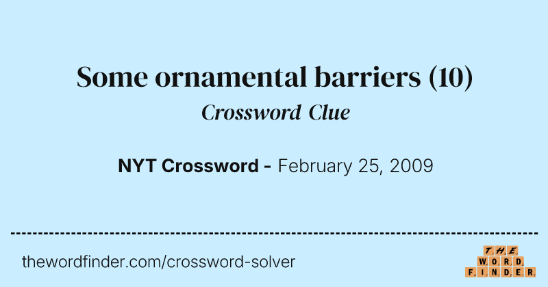 Some ornamental barriers crossword clue image