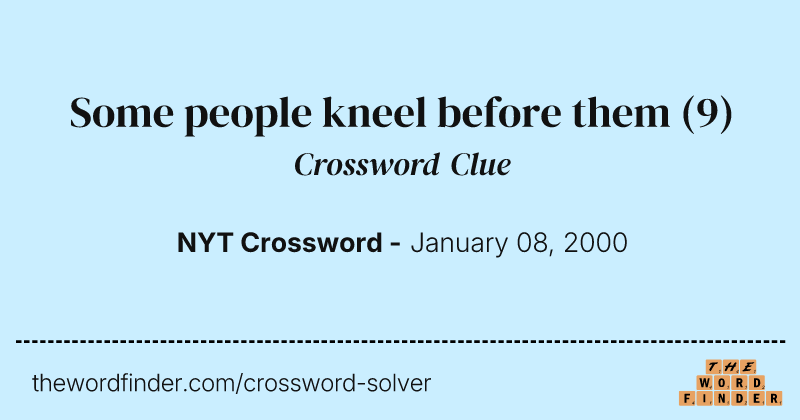 Some people kneel before them crossword clue image