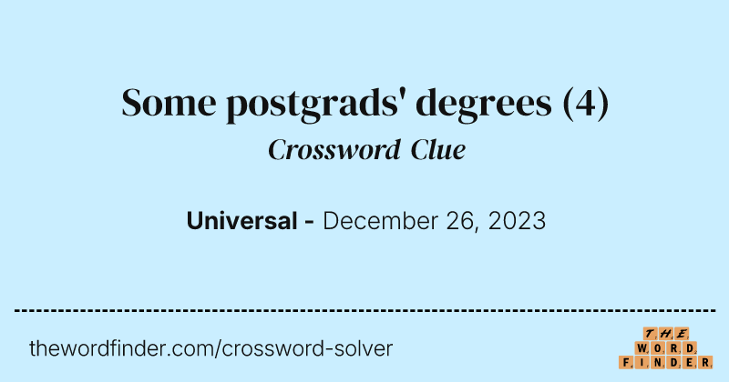 Some postgrads' degrees crossword clue image