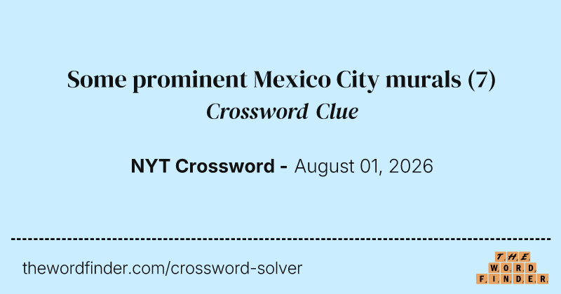 Some prominent Mexico City murals crossword clue image