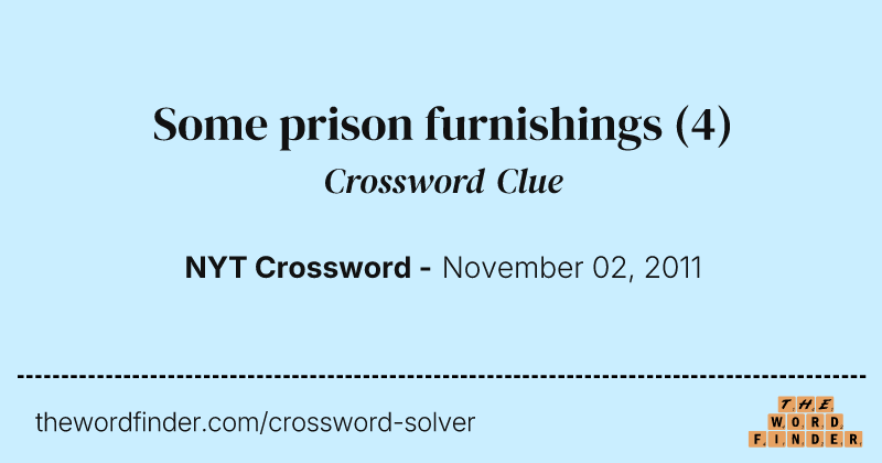 Some prison furnishings crossword clue image