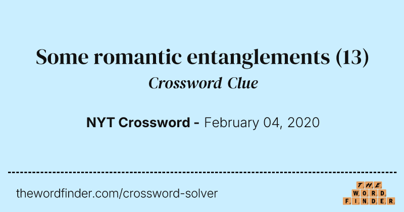 Some romantic entanglements crossword clue image