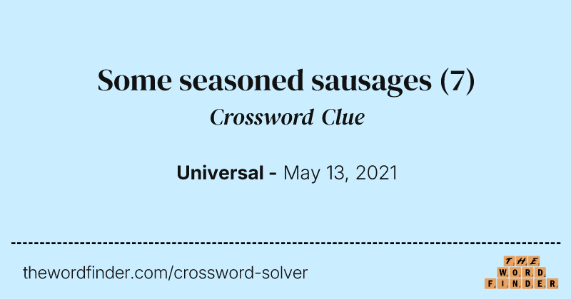 Some seasoned sausages crossword clue image