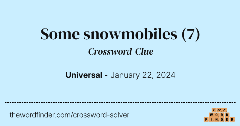 Some snowmobiles crossword clue image
