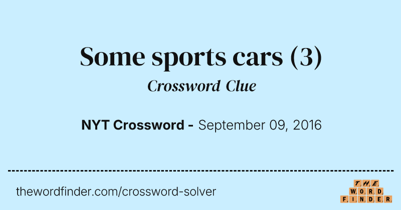 Some sports cars crossword clue image