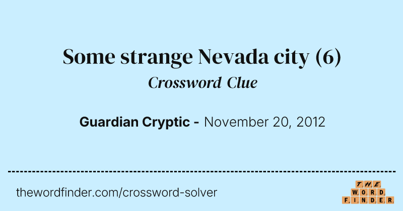 Some strange Nevada city crossword clue image