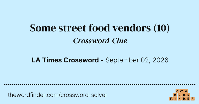 Some street food vendors crossword clue image
