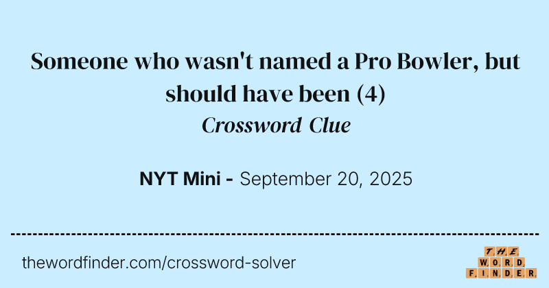 Someone who wasn't named a Pro Bowler, but should have been crossword clue image