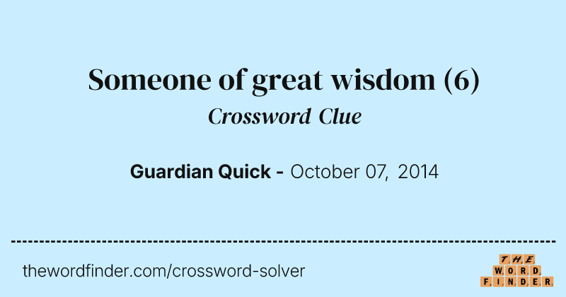Someone of great wisdom crossword clue image