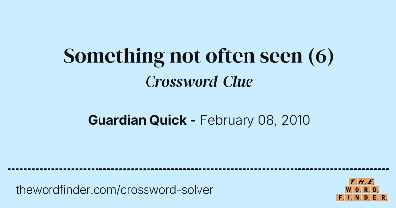 Something not often seen crossword clue image