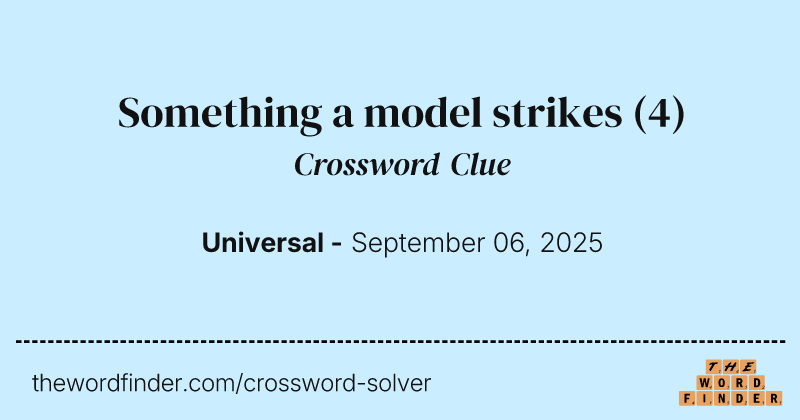Something a model strikes crossword clue image