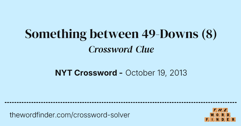 Something between 49-Downs crossword clue image