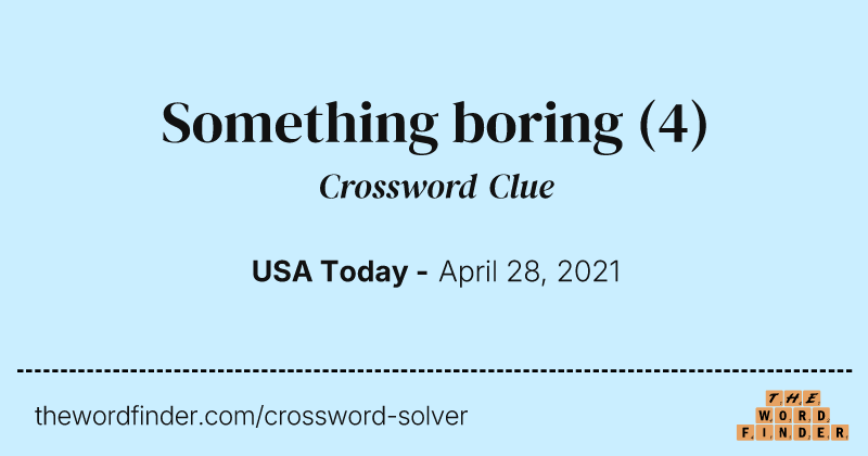 Something boring crossword clue image