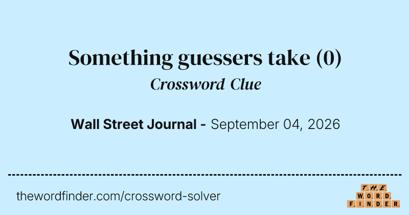 Something guessers take crossword clue image
