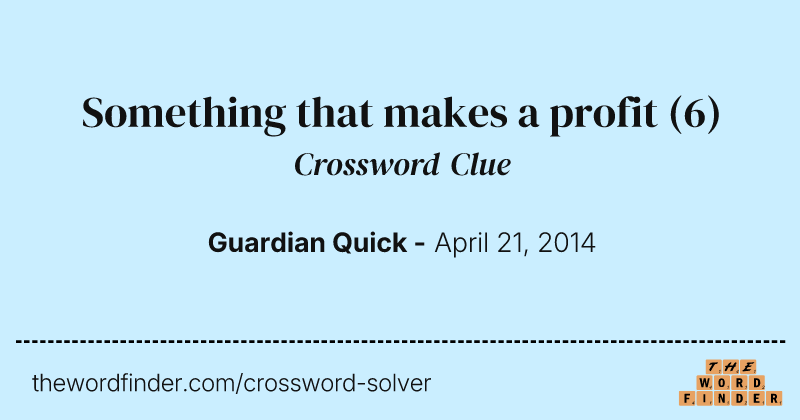 Something that makes a profit crossword clue image