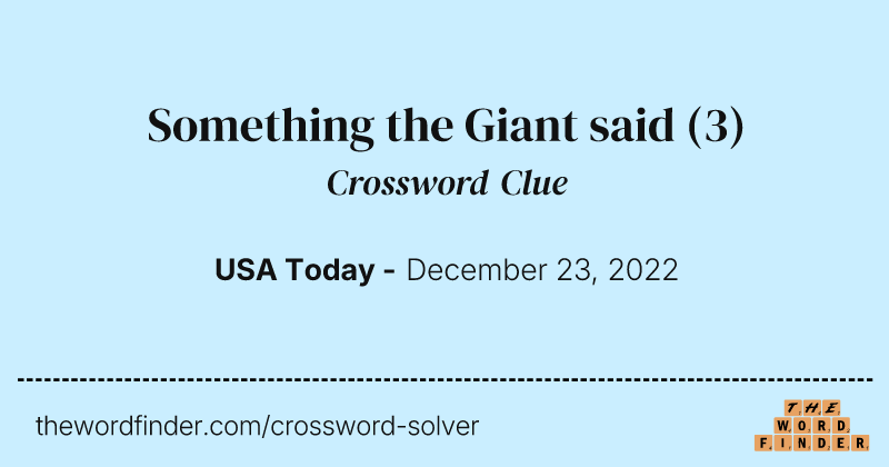 Something the Giant said crossword clue image
