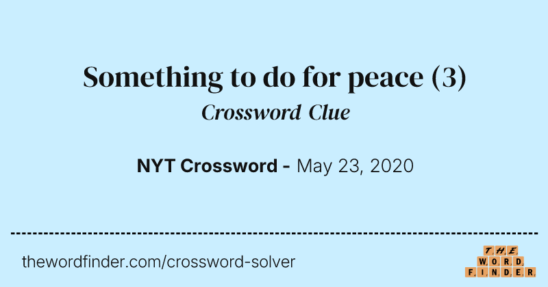 Something to do for peace crossword clue image