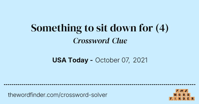 Something to sit down for crossword clue image