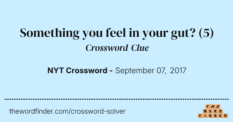 Something you feel in your gut? crossword clue image