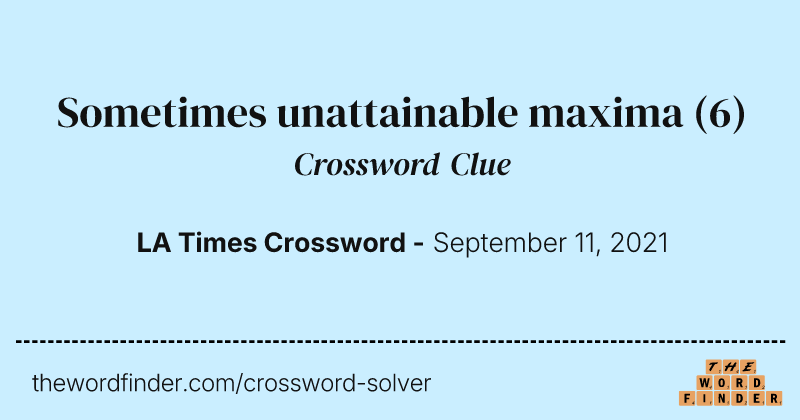 Sometimes unattainable maxima crossword clue image