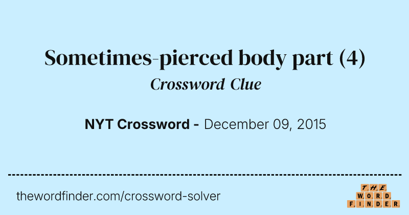 Sometimes-pierced body part crossword clue image