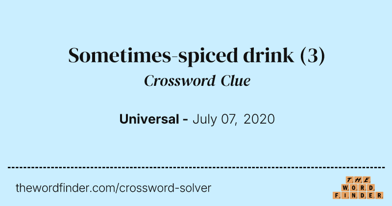 Sometimes-spiced drink crossword clue image