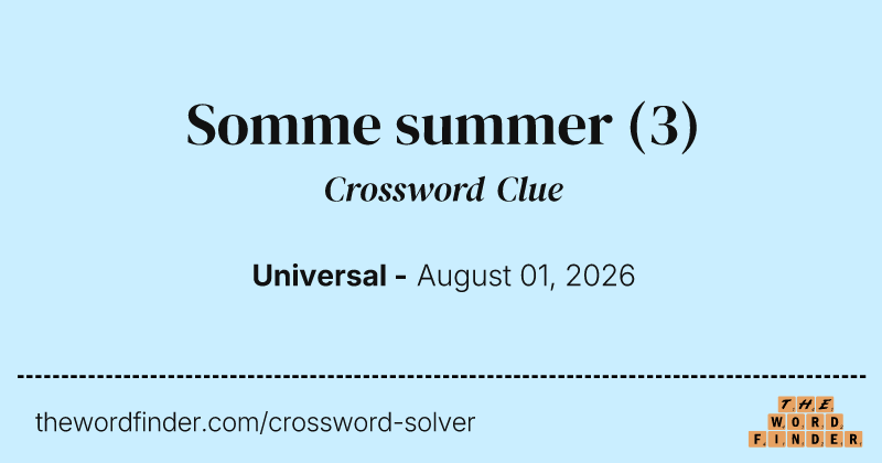Somme summer crossword clue image