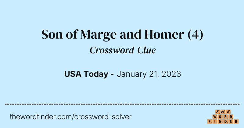 Son of Marge and Homer crossword clue image