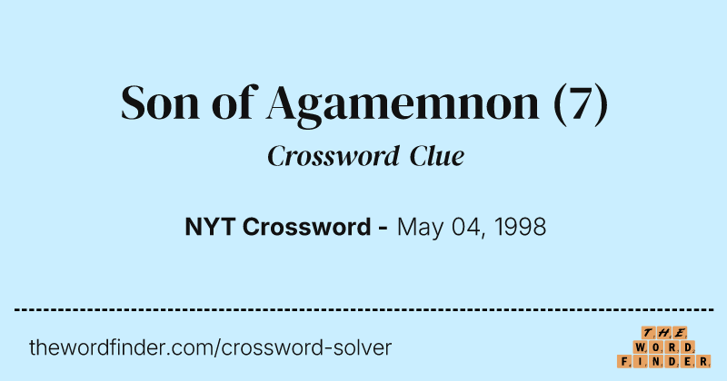 Son of Agamemnon crossword clue image