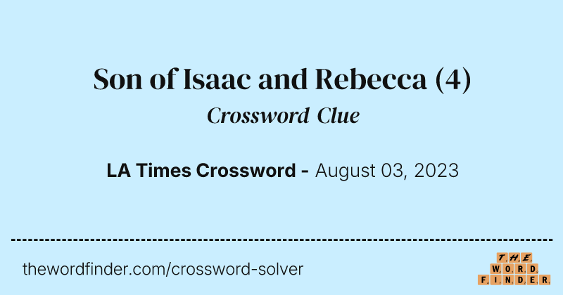 Son of Isaac and Rebecca crossword clue image