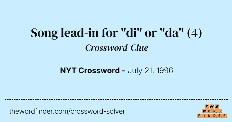 Song lead-in for "di" or "da" crossword clue image