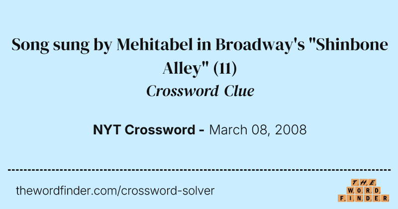 Song sung by Mehitabel in Broadway's "Shinbone Alley" crossword clue image