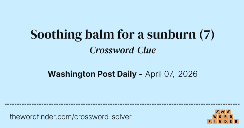 Soothing balm for a sunburn crossword clue image