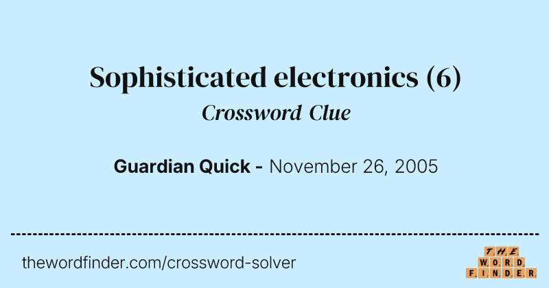Sophisticated electronics crossword clue image