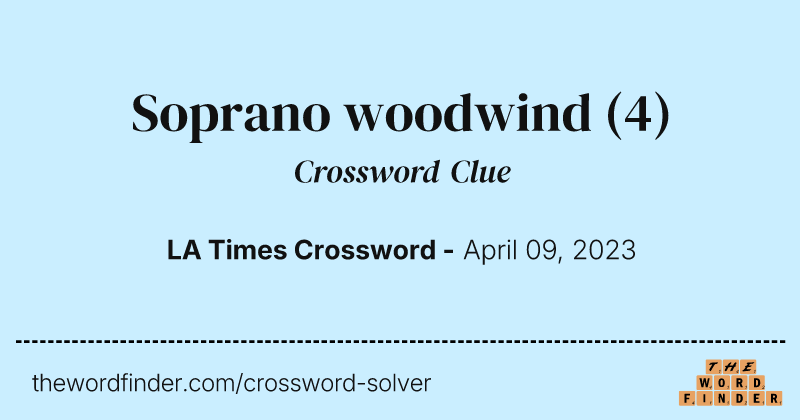 Soprano woodwind crossword clue image