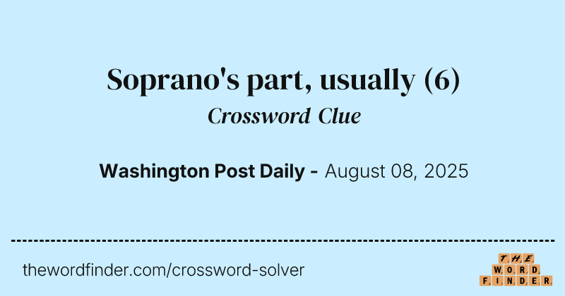Soprano's part, usually crossword clue image