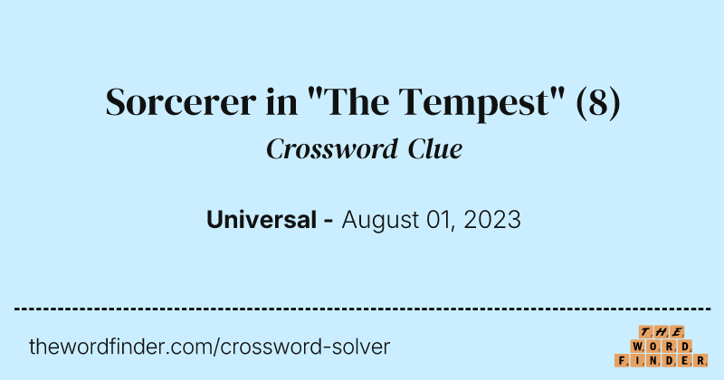 Sorcerer in "The Tempest" crossword clue image