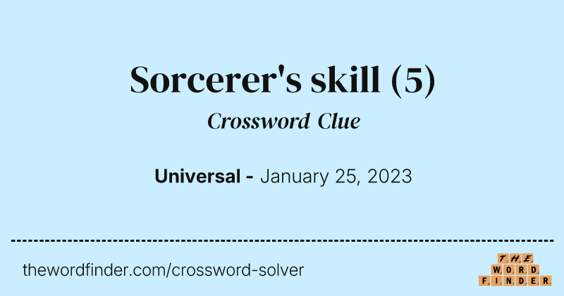 Sorcerer's skill crossword clue image