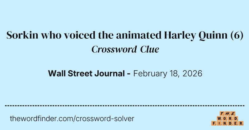 Sorkin who voiced the animated Harley Quinn crossword clue image