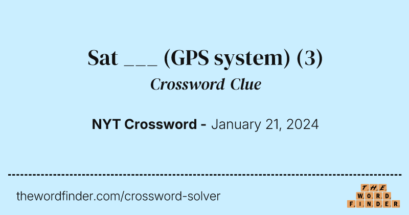 Sat ___ (GPS system) crossword clue image