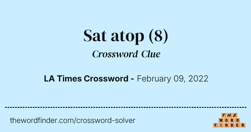Sat atop crossword clue image