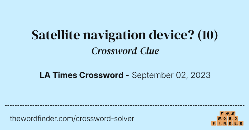 Satellite navigation device? crossword clue image