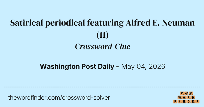 Satirical periodical featuring Alfred E. Neuman crossword clue image