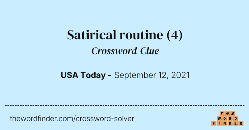 Satirical routine crossword clue image