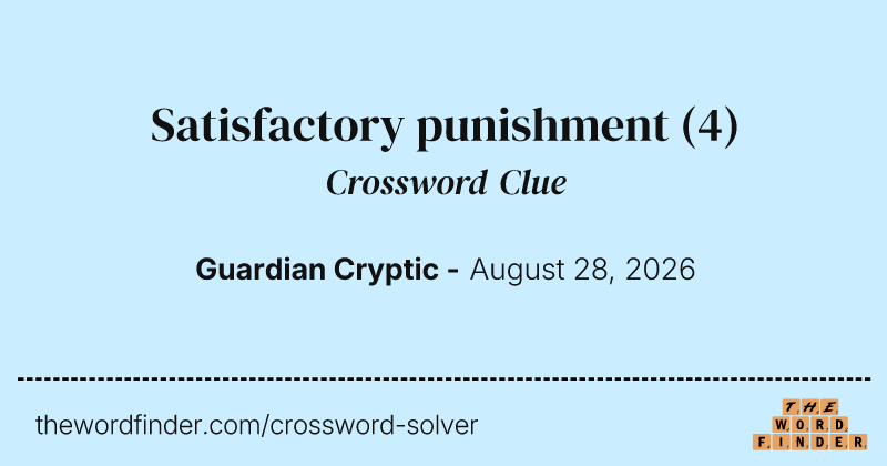 Satisfactory punishment crossword clue image