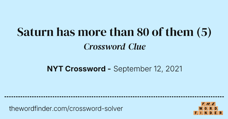 Saturn has more than 80 of them crossword clue image